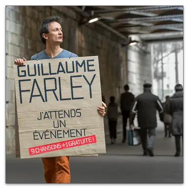 Pochette de l'album J'attends un événement de Guillaume Farley
